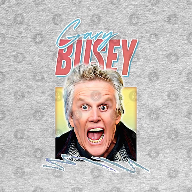 Gary Busey / Retro Film Fan Aesthetic Design by DankFutura